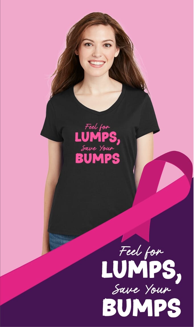Feel for Lumps, Save Your Bumps
