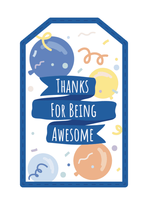 Thanks For Being Awesome