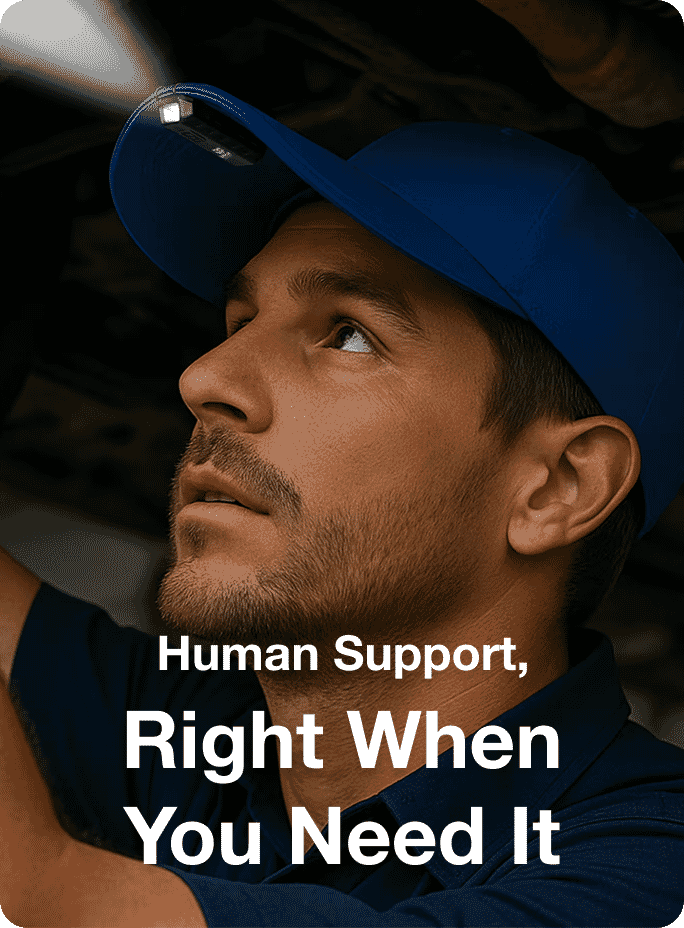 Human support, right when you need it.