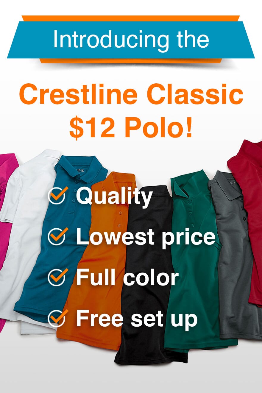 Introducing the Crestline Classic $12 Polos!
