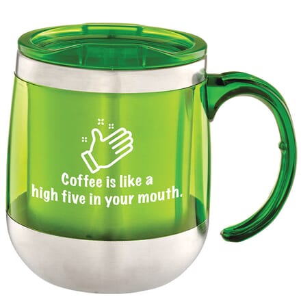 Double wall insulated mug with funny coffee quote