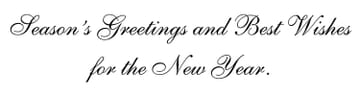 Season’s Greetings and Best Wishes for the New Year