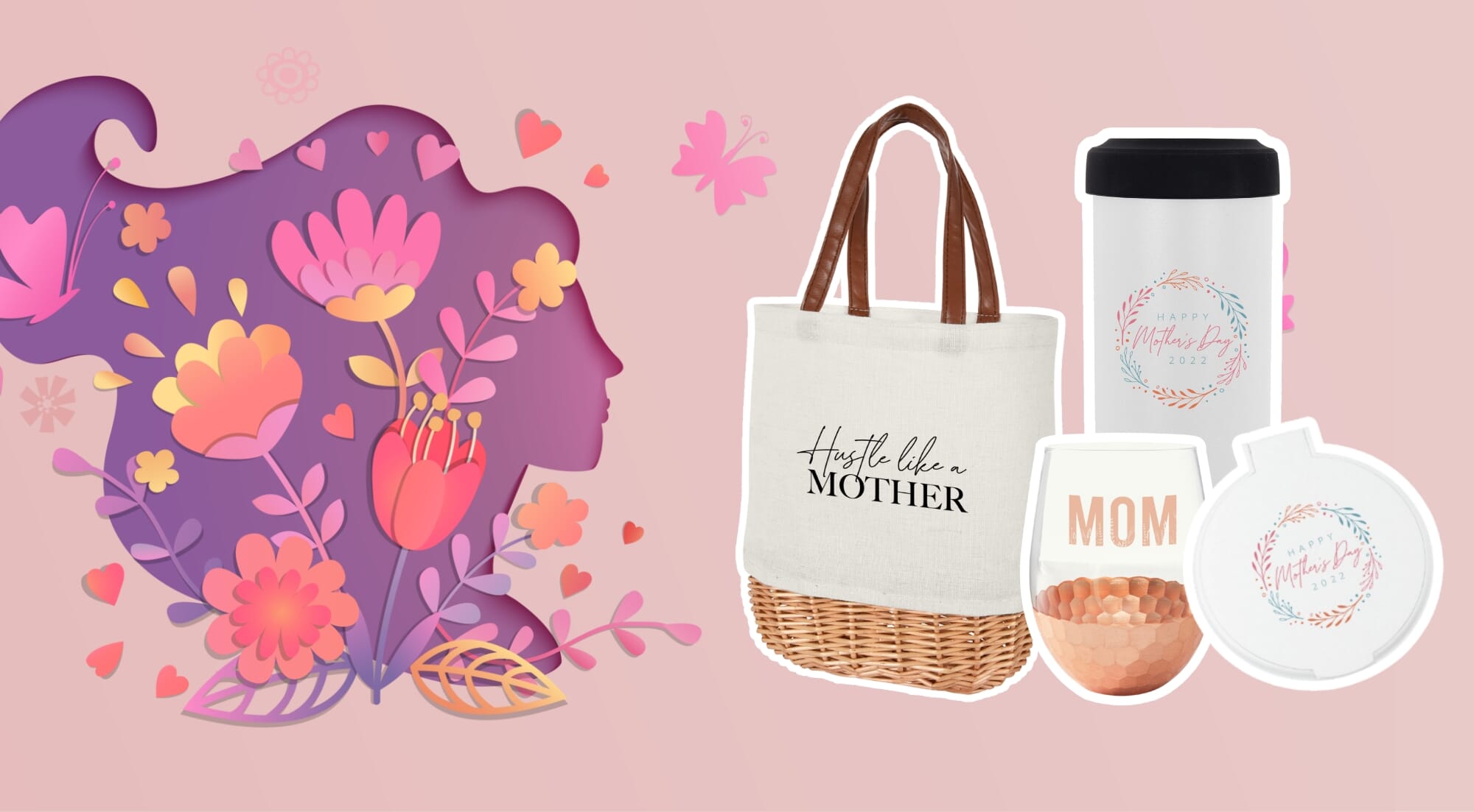 Celebrate Moms with the Custom <br>Mother’s Day Promotional Gifts