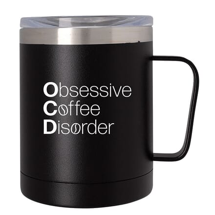 Insulated coffee mug with fun coffee quote