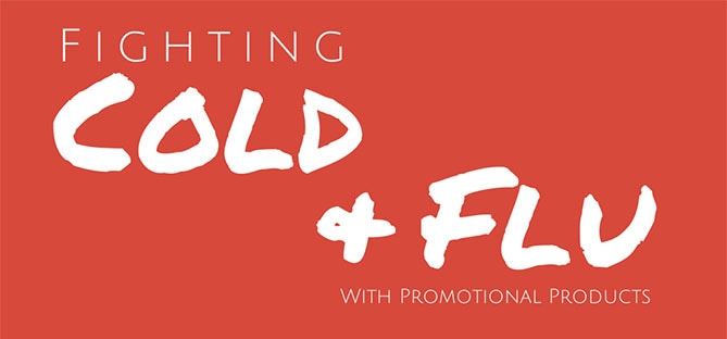 Fighting Cold & Flu with Promotional Products