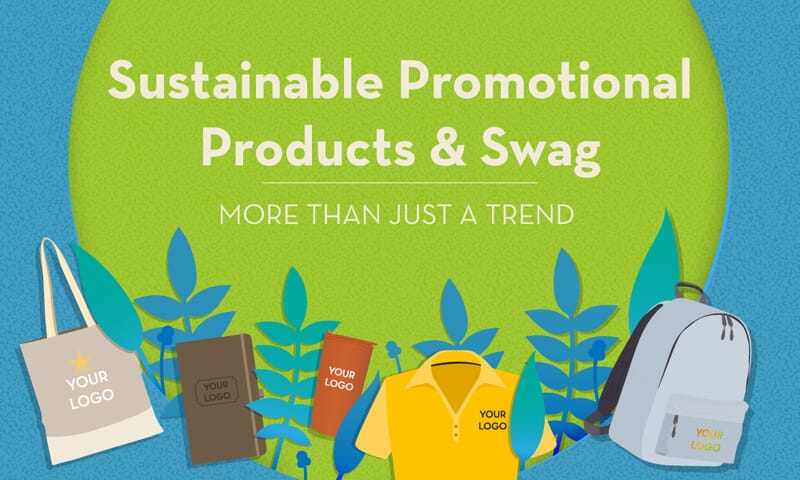 Sustainable Promotional Products & Swag - More Than Just a Trend ...